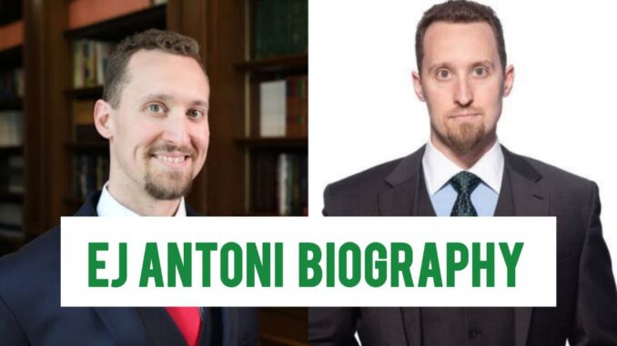 EJ Antoni Biography